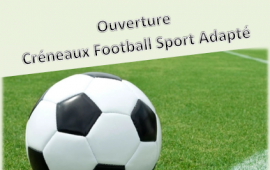 Ouverture créneaux football sport adapté 